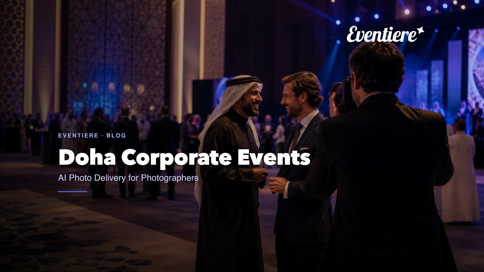 Doha Corporate Event Photographers: AI Photo Delivery in a Conference City