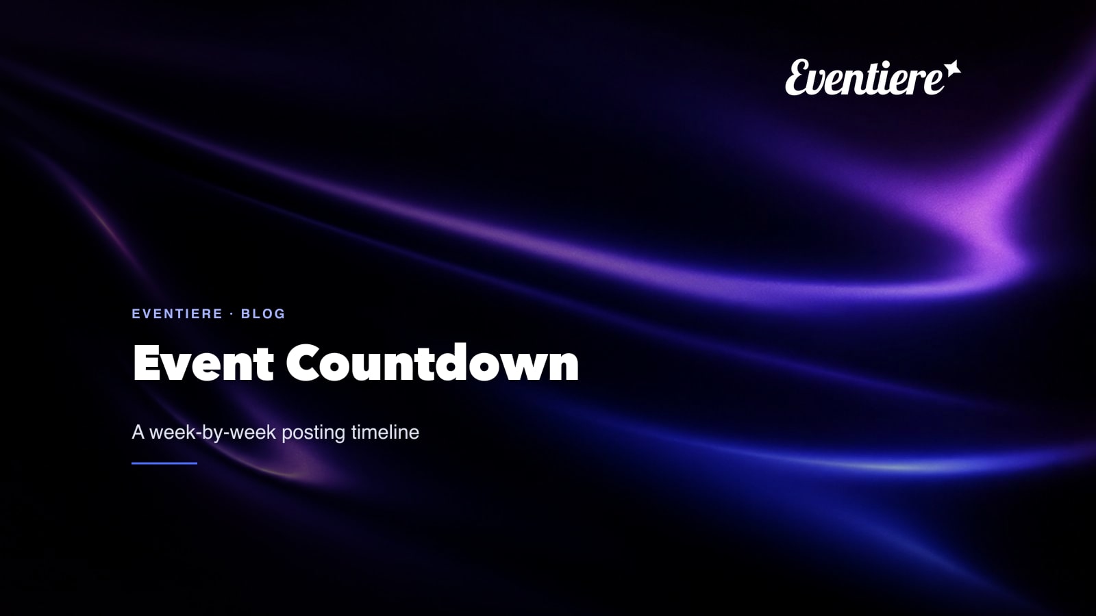 Event Countdown Posts: A Week-by-Week Timeline for Organisers