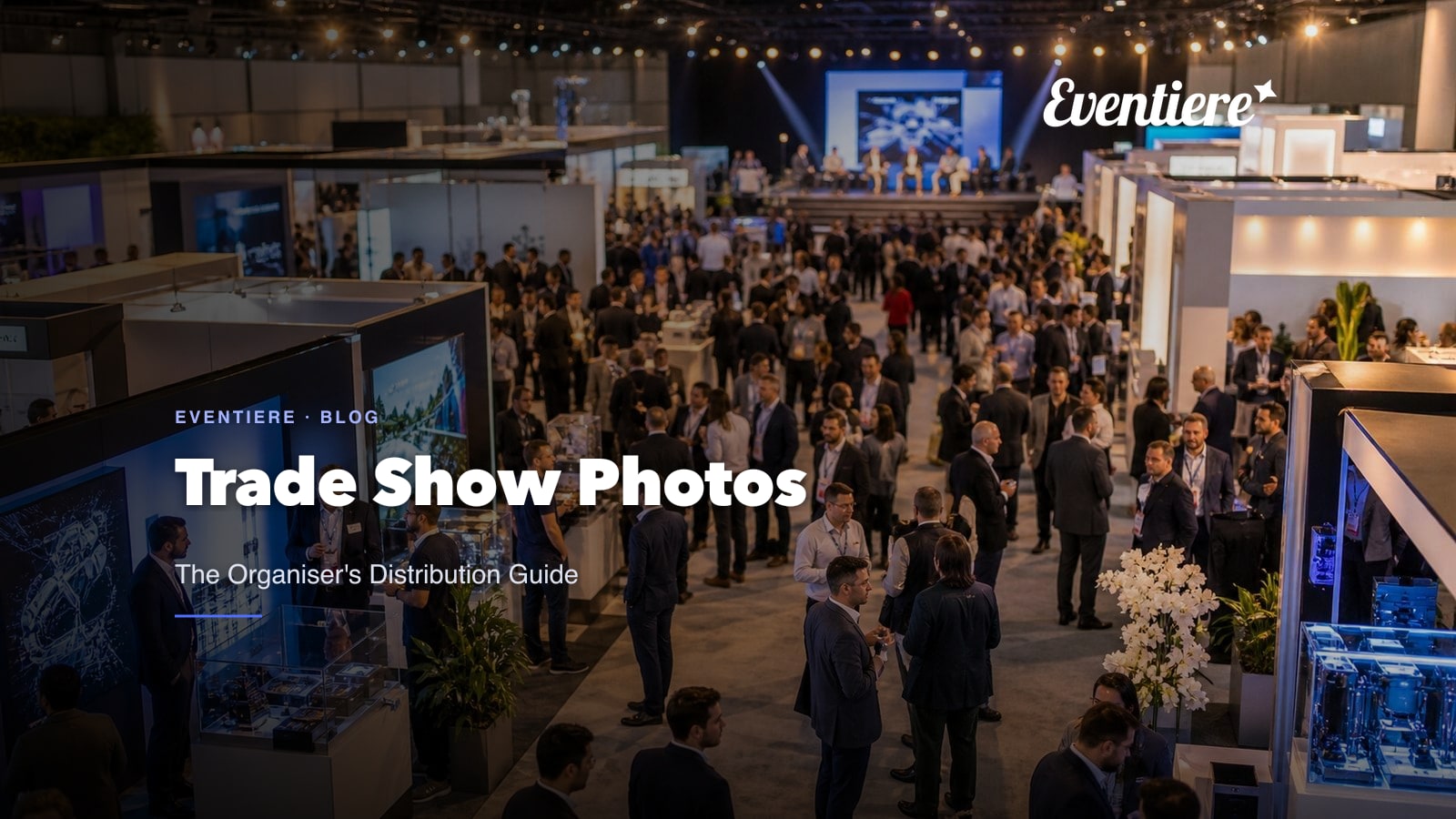 Trade Show and Exhibition Photo Distribution: The Organiser's Guide